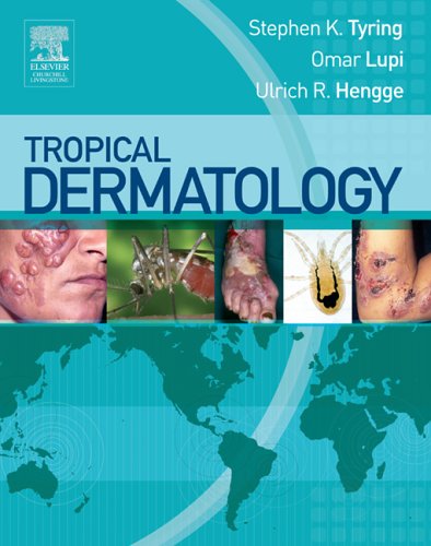 Tropical Dermatology, 1e