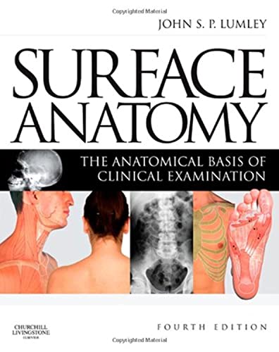 Book Cover Surface Anatomy: The Anatomical Basis of Clinical Examination
