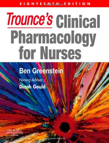 Trounce's Clinical Pharmacology for Nurses, 18e