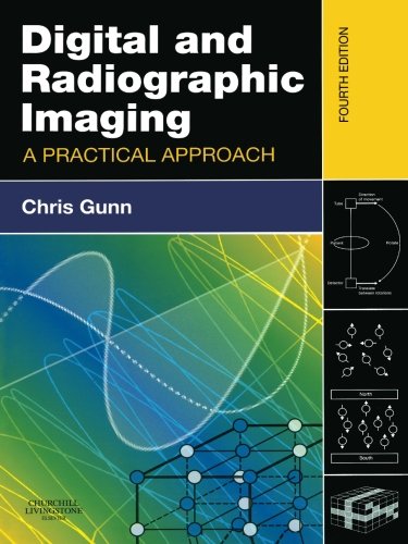 Digital and Radiographic Imaging: A Practical Approach, 4e
