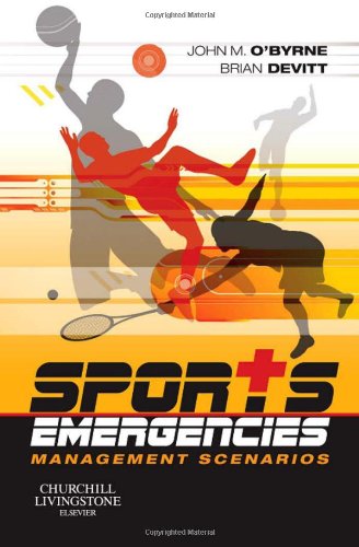 Sports Emergencies: Management Scenarios, 1e