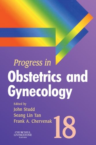 Progress in Obstetrics and Gynecology, Volume 18 (PROGRESS IN OBSTETRICS AND GYNAECOLOGY)
