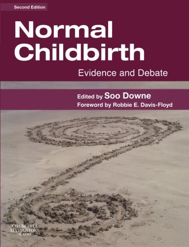Normal Childbirth: Evidence and Debate, 2e