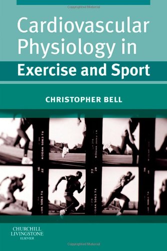 Cardiovascular Physiology in Exercise and Sport, 1e
