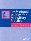 Professional Studies for Midwifery Practice, 1e