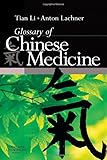 Glossary of Chinese Medicine, 1e
