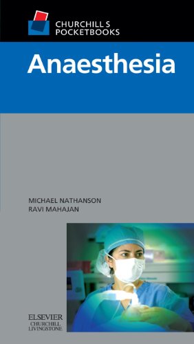 Churchill's Pocketbook of Anaesthesia, 1e (Churchill Pocketbooks)