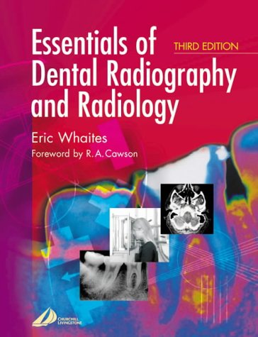 Essentials of Dental Radiography and Radiology, 3e