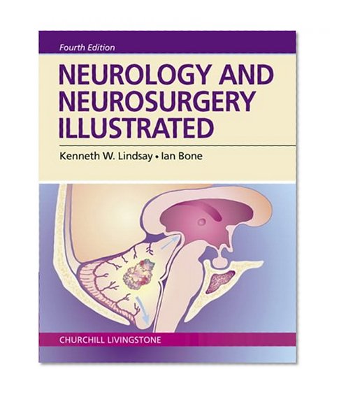 Neurology and Neurosurgery Illustrated, 4e