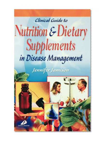 Book Cover Clinical Guide to Nutrition and Dietary Supplements in Disease Management, 1e