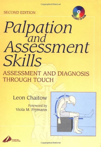 Palpation and Assessment Skills with Back of Book CD-Rom: Assessment and Diagnosis Through Touch, 2e