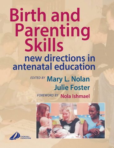 Book Cover Birth and Parenting Skills: New Directions in Antenatal Education, 1e