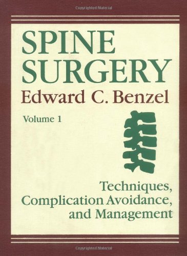 Spine Surgery: Techniques, Complication Avoidance, and Management, 2-Volume Set, 1e