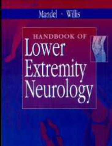 Handbook of Lower Extremity Neurology, 1e