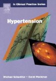 Churchill's In Clinical Practice Series: Hypertension and Related Disorders, 1e