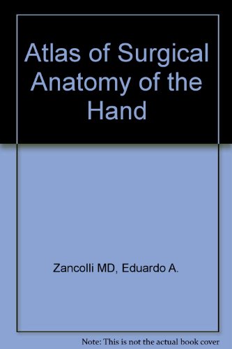 Atlas of Surgical Anatomy of the Hand