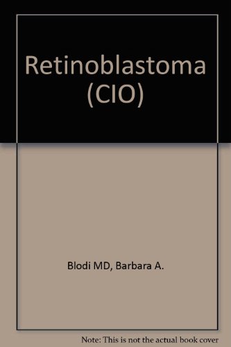 Retinoblastoma (Contemporary Issues in Ophthalmology, Vol 2)