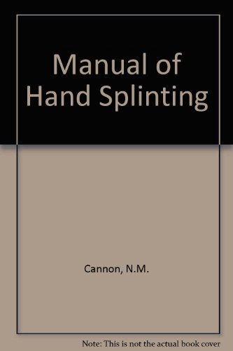 Manual of Hand Splinting