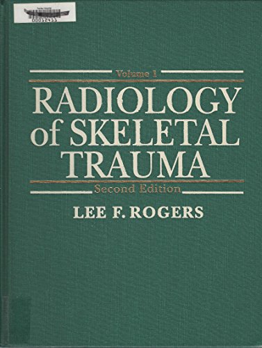 Radiology of Skeletal Trauma