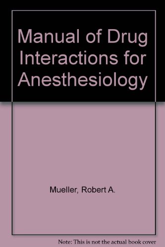 Manual of Drug Interactions for Anesthesiology