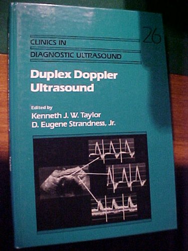 Duplex Doppler Ultrasound (Clinics in Diagnostic Ultrasound)
