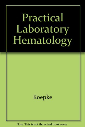 Practical Laboratory Hematology
