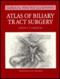 Atlas of Biliary Tract Surgery, 1e (Surgical Practice Illustrated)