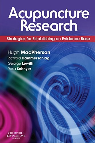 Acupuncture Research: Strategies for Establishing an Evidence Base, 1e