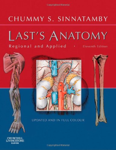 Last's Anatomy: Regional and Applied, 11e (MRCS Study Guides)