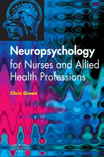 Neuropsychology for Nurses and Allied Health Professionals, 1e