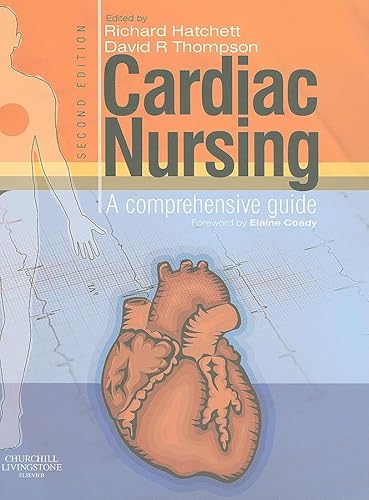Cardiac Nursing: A Comprehensive Guide, 2e