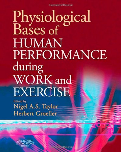 Physiological Bases of Human Performance During Work and Exercise, 1e