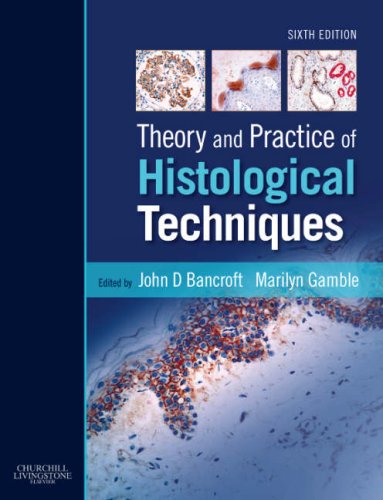 Theory and Practice of Histological Techniques, 6e