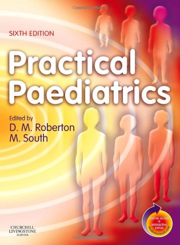Practical Paediatrics: With STUDENT CONSULT Online Access, 6e