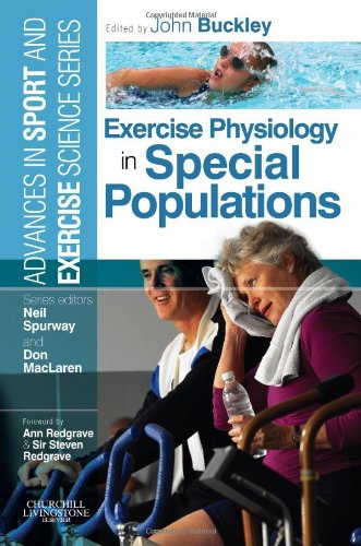 Exercise Physiology in Special Populations: Advances in Sport and Exercise Science, 1e