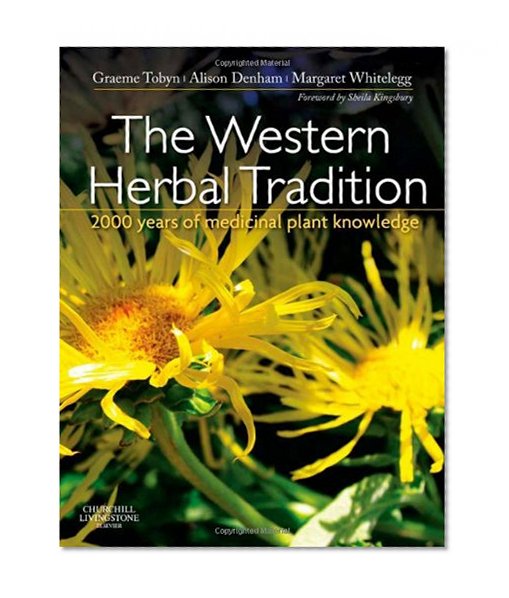 The Western Herbal Tradition: 2000 years of medicinal plant knowledge, 1e