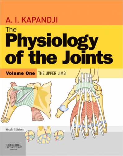 The Physiology of the Joints, Volume 1: Upper Limb, 6e