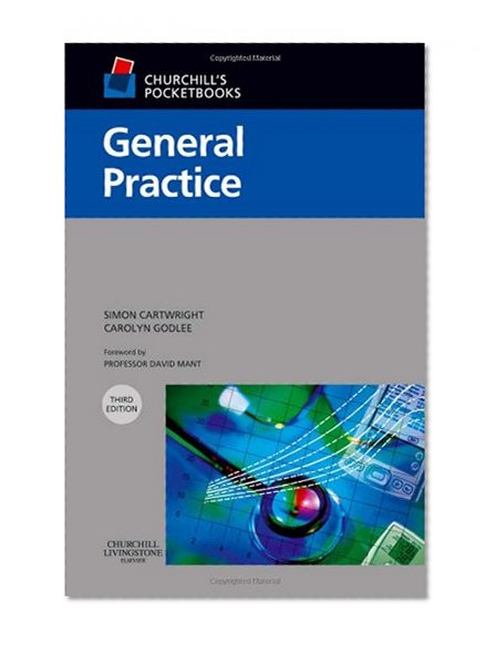 Churchill's Pocketbook of General Practice, 3e (Churchill Pocketbooks)