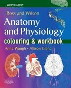 Book Cover Ross and Wilson's Anatomy and Physiology Colouring and Workbook, 2e
