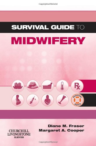 Survival Guide to Midwifery, 1e (A Nurse's Survival Guide)