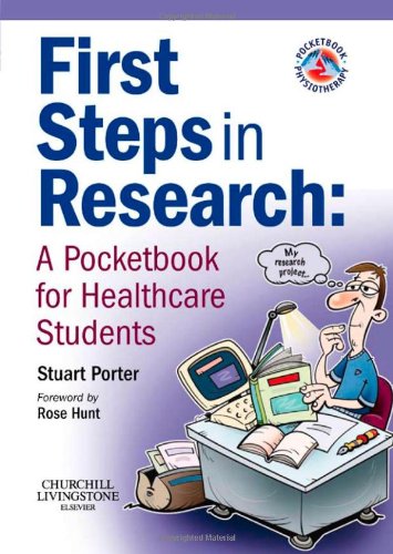 First Steps in Research: A Pocketbook for Healthcare Students, 1e (Physiotherapy Pocketbooks)