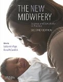The New Midwifery: Science and Sensitivity in Practice, 2e