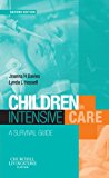 Children in Intensive Care: A Survival Guide, 2e