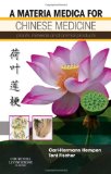 A Materia Medica for Chinese Medicine: plants, minerals and animal products, 1e
