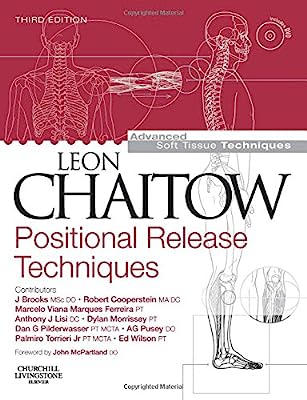 Positional Release Techniques with DVD-ROM, 3e (Advanced Soft Tissue Techniques)
