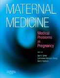 Maternal Medicine: Medical Problems in Pregnancy