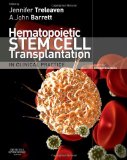 Hematopoietic Stem Cell Transplantation in Clinical Practice, 1e