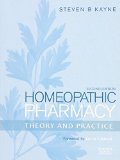 Homeopathic Pharmacy: Theory and Practice, 2e