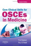 Core Clinical Skills for OSCEs in Medicine, 2e