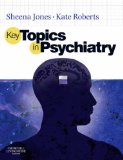 Key Topics in Psychiatry, 1e (MRCPsy Study Guides)